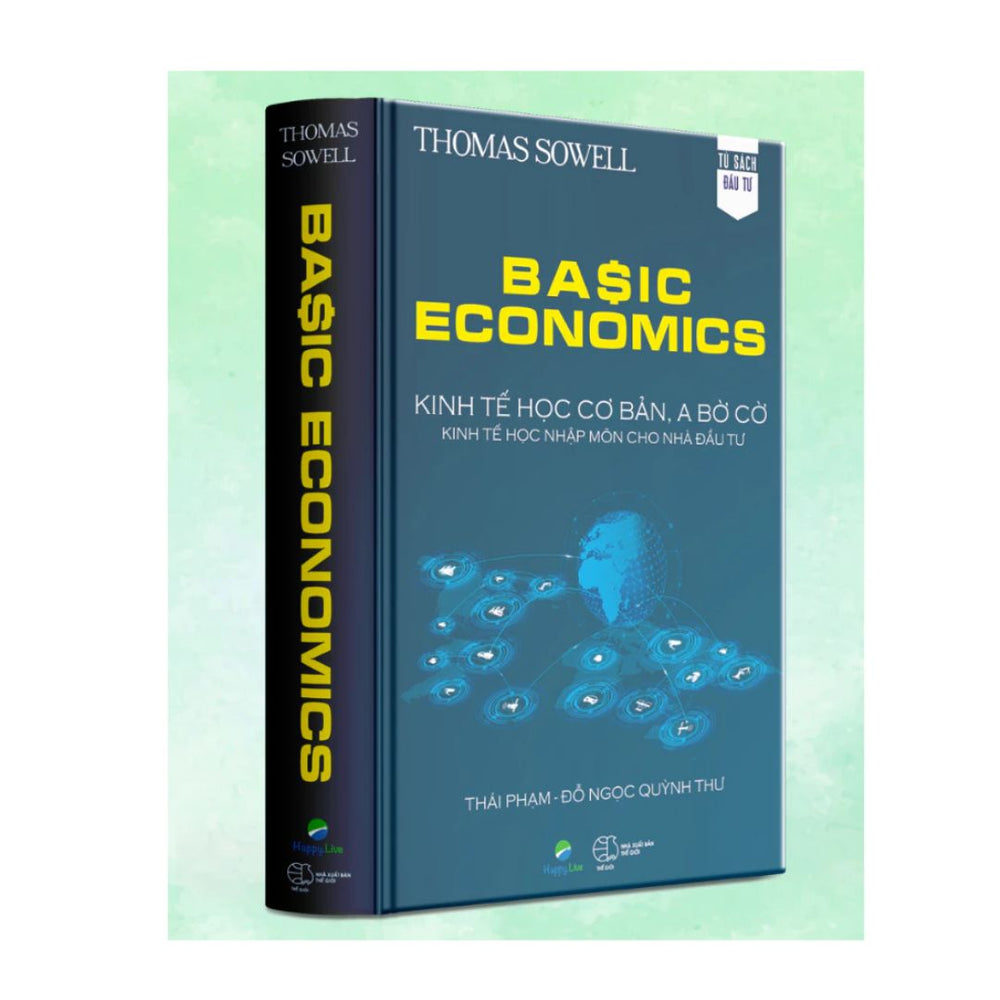 [Pre-order] Basic Economics: Kinh Tế Học Cơ Bản, A Bờ Cờ, Kinh Tế Học Nhập Môn Cho Nhà Đầu Tư