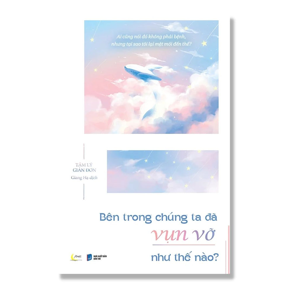 Bên Trong Chúng Ta Đã Vụn Vỡ Như Thế Nào?
