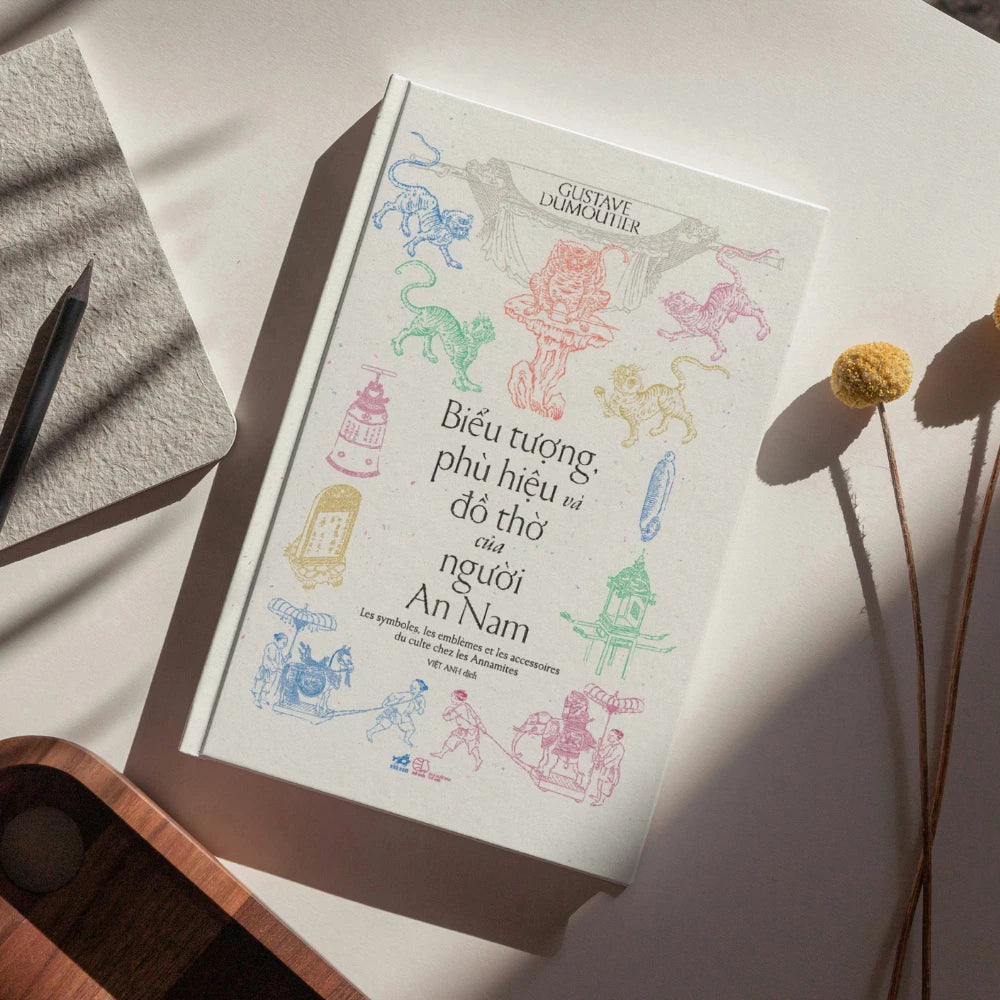 [Pre-order] Biểu Tượng, Phù Hiệu, Và Đồ Thờ Của Người An Nam ( Bìa Cứng)