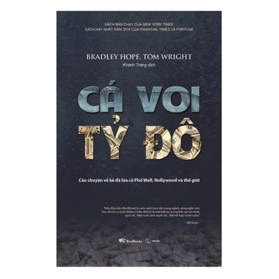 [Pre-order] Cá Voi Tỷ Đô - Câu Chuyện Về Kẻ Đã Lừa Cả Phố Wall, Hollywood Và Thế Giới