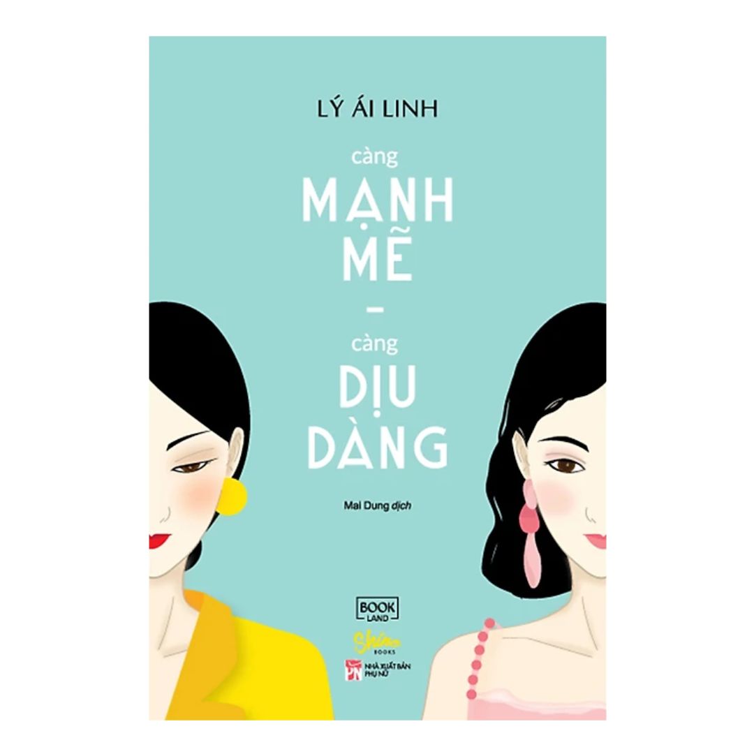 Càng Mạnh Mẽ, Càng Dịu Dàng