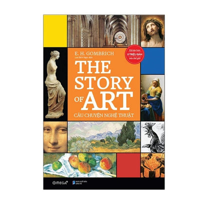 [Pre-order] Câu Chuyện Nghệ Thuật - The Story of Art (Bìa cứng)