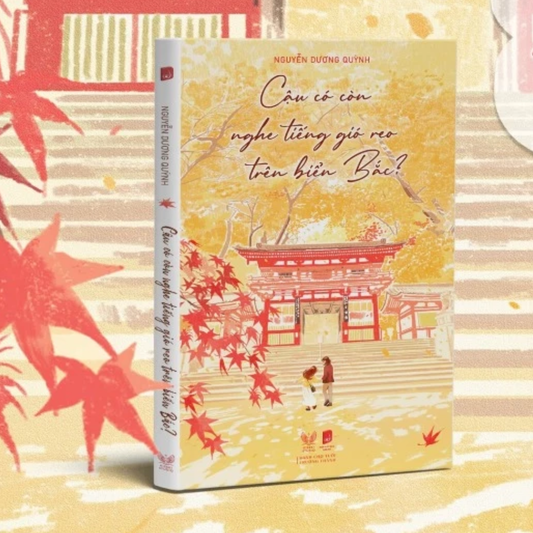 [Pre-order] Cậu Có Còn Nghe Tiếng Gió Reo Trên Biển Bắc (Bách hợp)