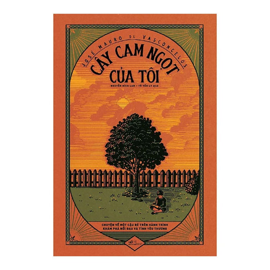 Cây Cam Ngọt Của Tôi