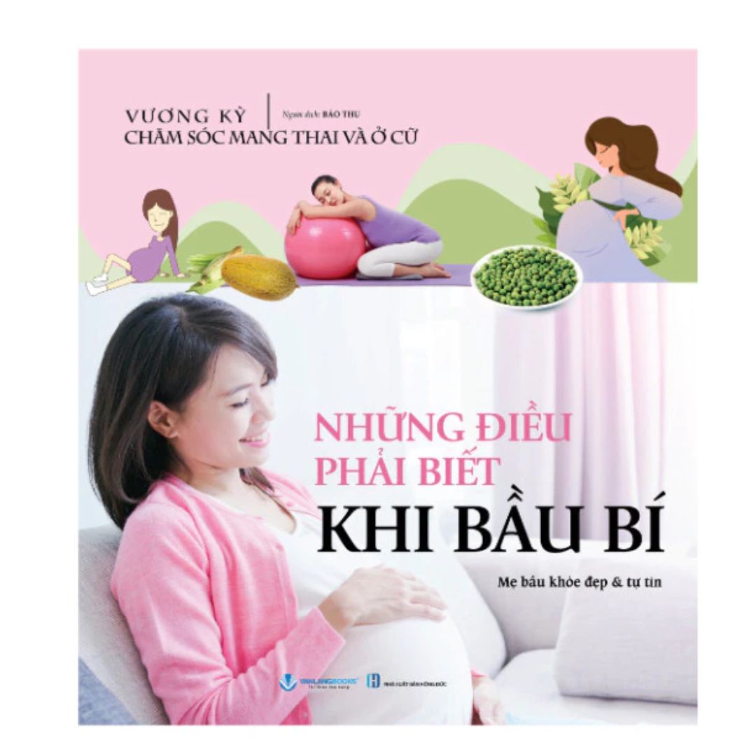 [Pre-order] Chăm Sóc Mang Thai Và Ở Cữ - Những Điều Phải Biết Khi Bầu Bí