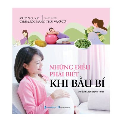 [Pre-order] Chăm Sóc Mang Thai Và Ở Cữ - Những Điều Phải Biết Khi Bầu Bí