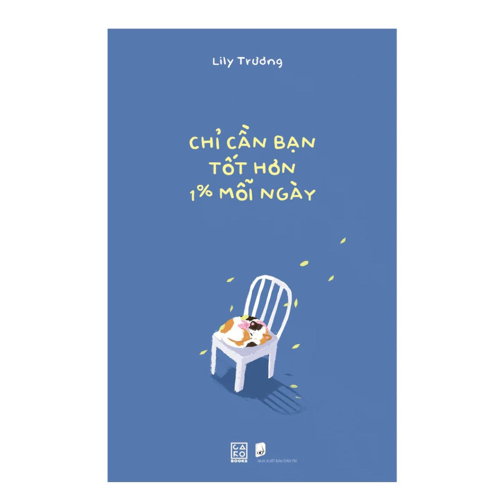 Chỉ Cần Bạn Tốt Hơn 1% Mỗi Ngày