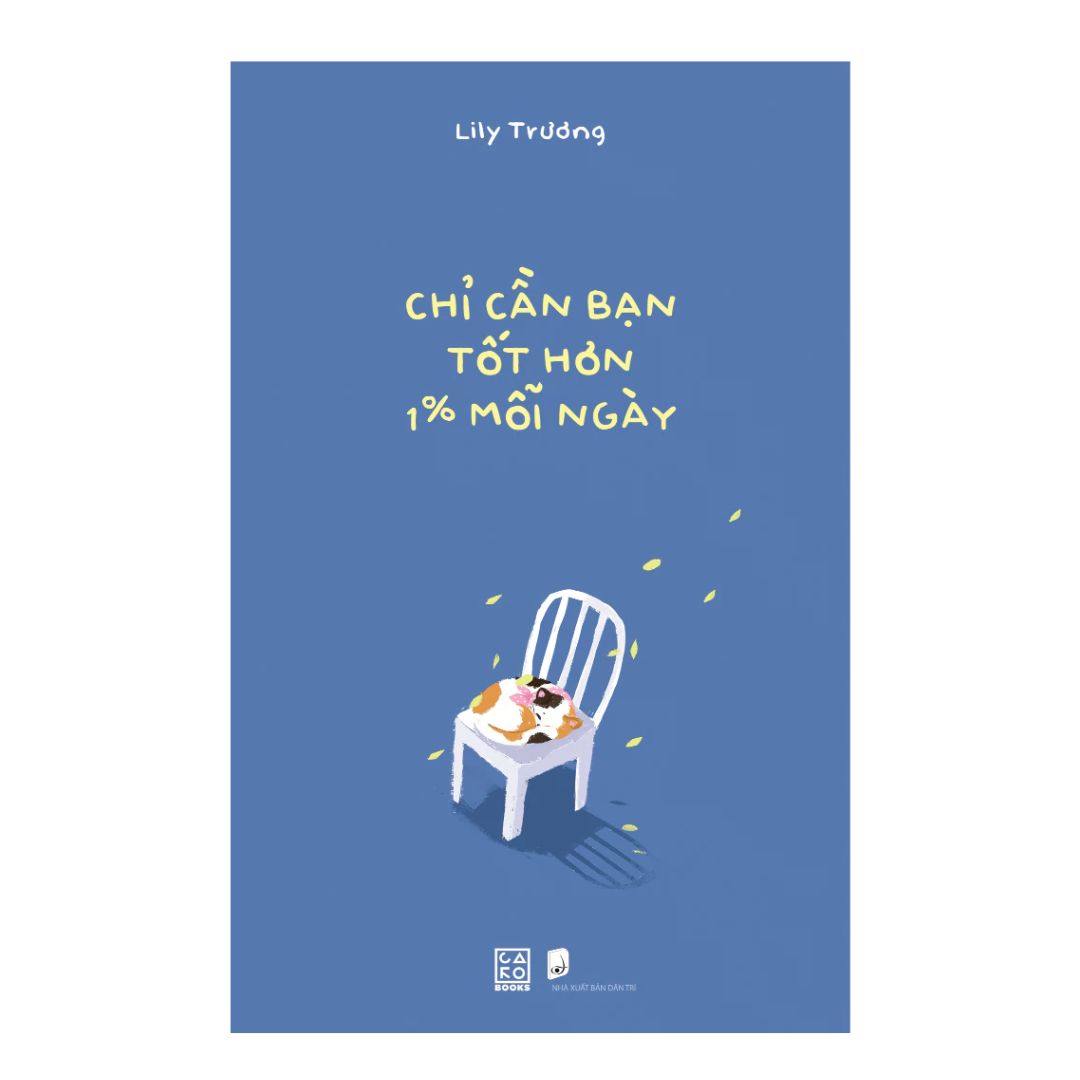 [Pre-order] Chỉ Cần Bạn Tốt Hơn 1% Mỗi Ngày