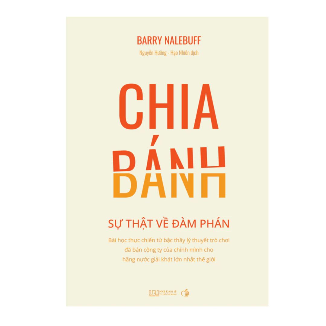 [Pre-order] Chia Bánh - Sự thật về đàm phán