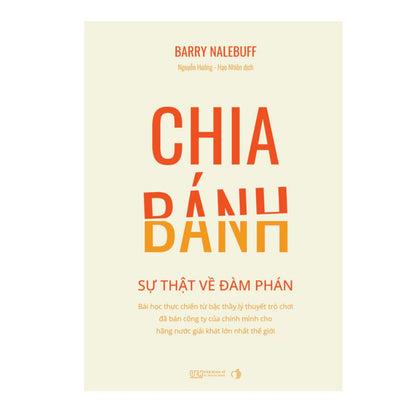 [Pre-order] Chia Bánh - Sự thật về đàm phán