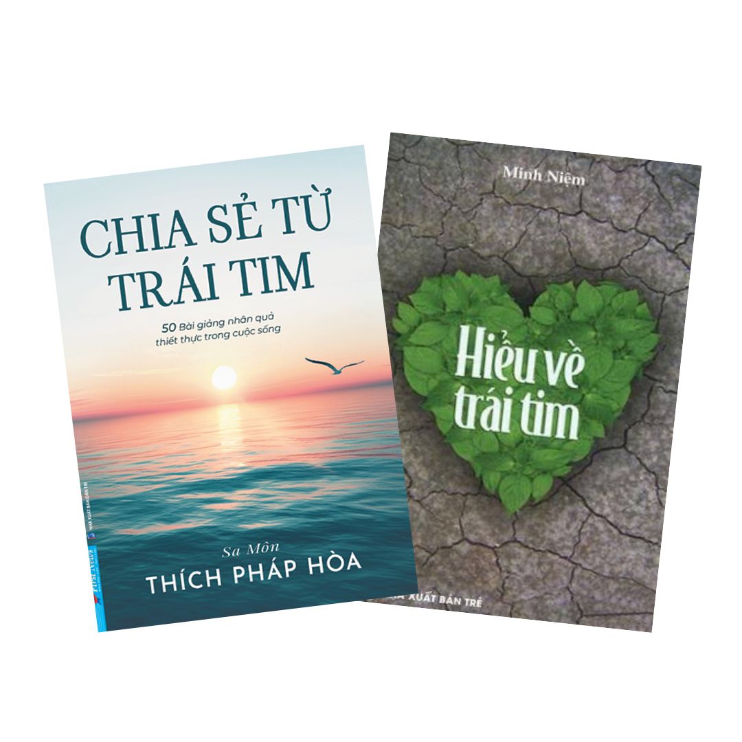 Combo Chia Sẻ Từ Trái Tim + Hiểu Về Trái Tim