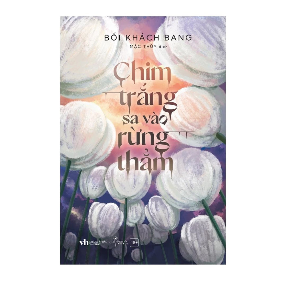 [Pre-order] Chim Trắng Sa Vào Rừng Thẳm