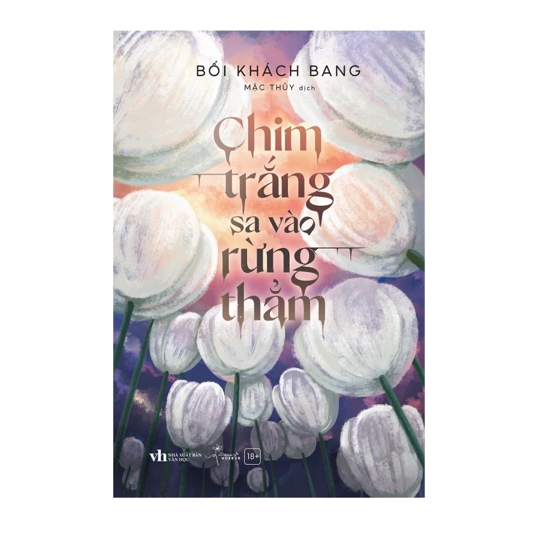 [Pre-order] Chim Trắng Sa Vào Rừng Thẳm