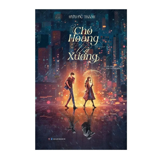 [Pre-order] Chó Hoang Và Xương (Ngôn tình)