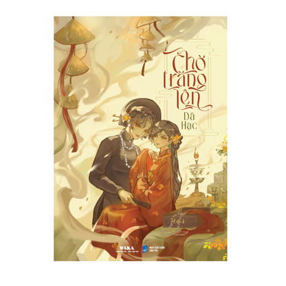 [Pre-order] Chờ Trăng Lên - Dã Hạc (Bách hợp GL)