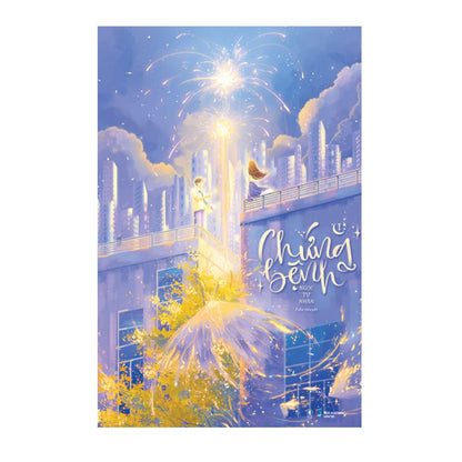 [Pre-order] Chứng Bệnh (Ngôn Tình | Bộ 2 Tập)