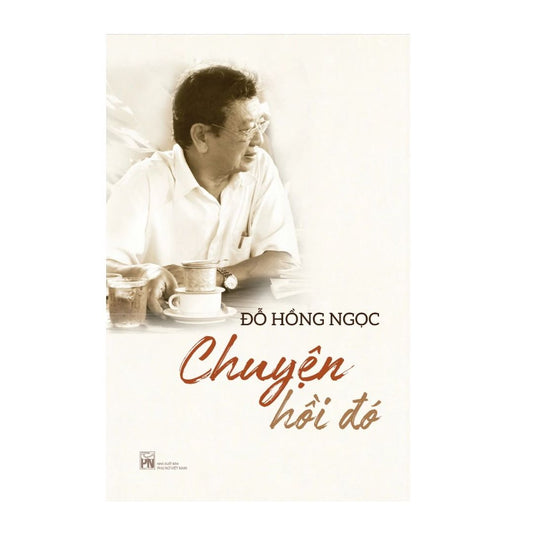 [Pre-order] Chuyện Hồi Đó