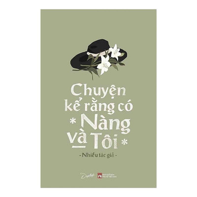 [Pre-order] Chuyện Kể Rằng Có Nàng Và Tôi