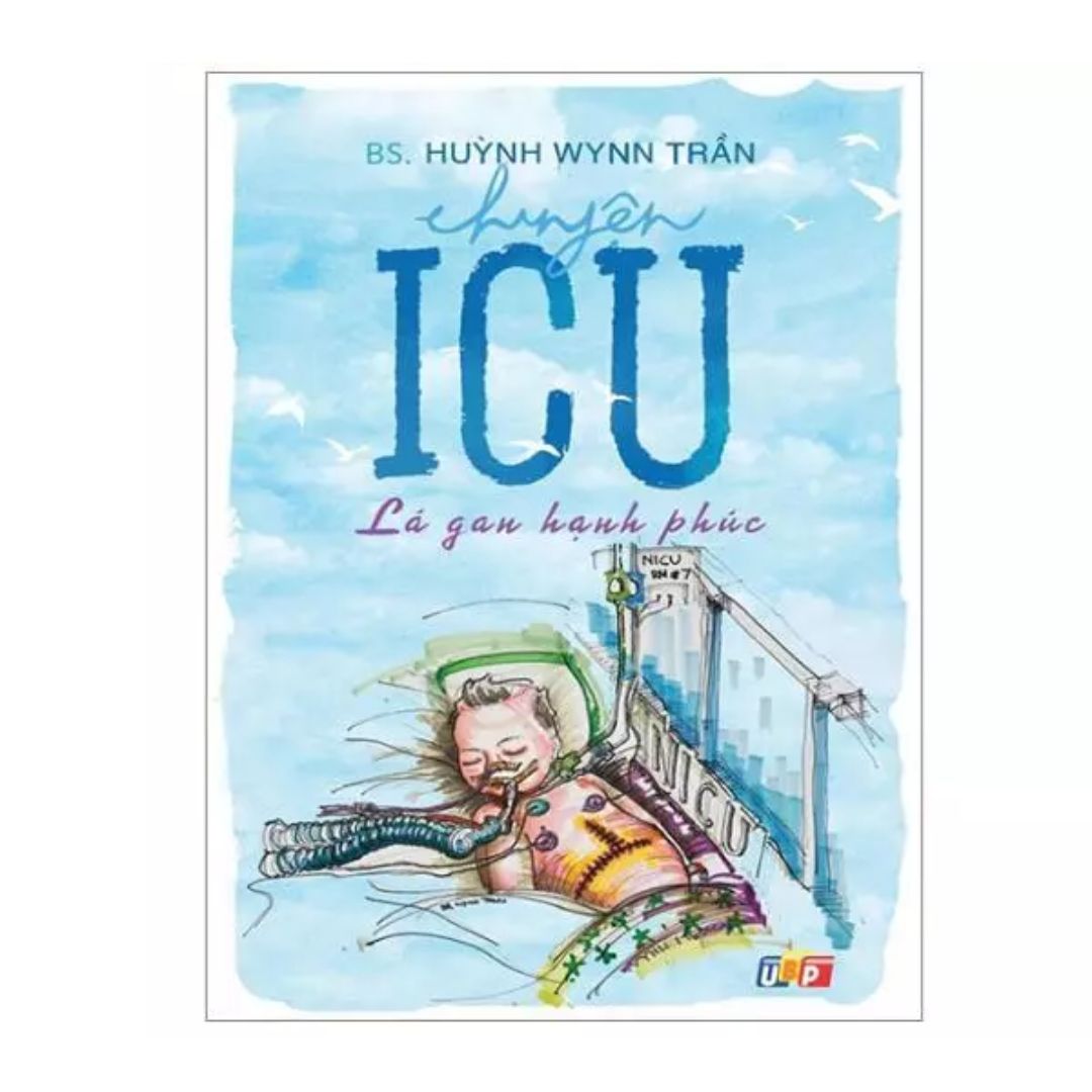 [Pre-order] Chuyện ICU - Lá Gan Hạnh Phúc