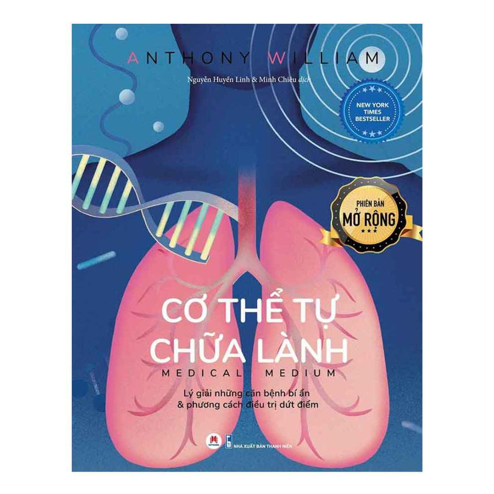 [Pre-order] Cơ Thể Tự Chữa Lành - Lý giải những căn bệnh bí ẩn và phương cách điều trị dứt điểm