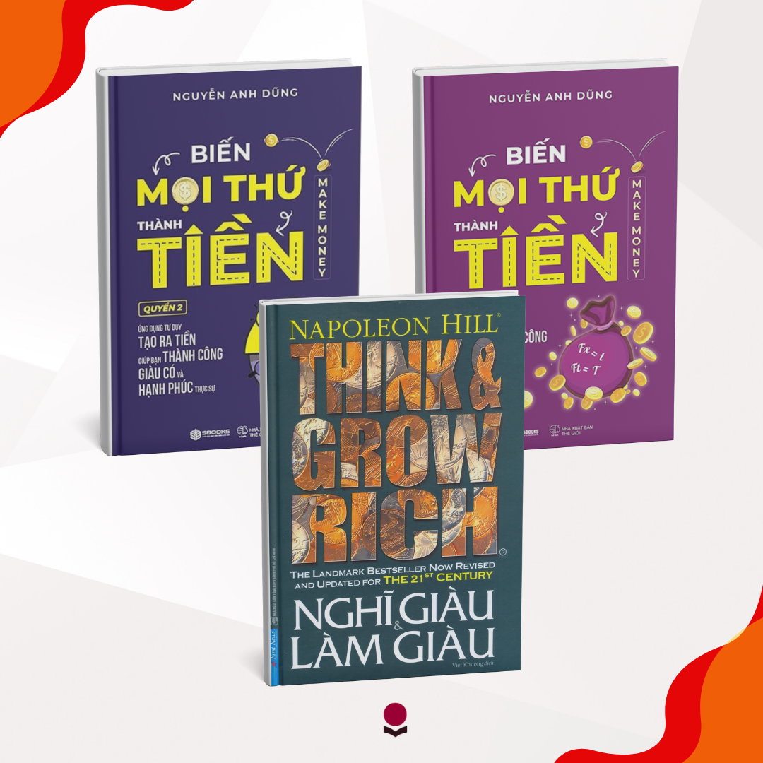 COMBO NEW YEAR: Biến Mọi Thứ Thành Tiền (Quyển 1+2) + Think and Grow Rich: Nghĩ Giàu Làm Giàu