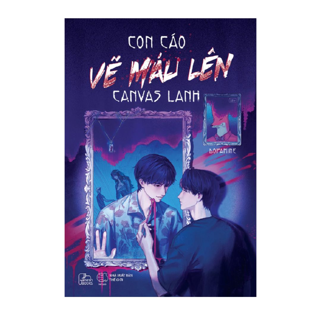 [Pre-order] Con Cáo Vẽ Máu Lên Canvas Lanh (Đam mỹ)