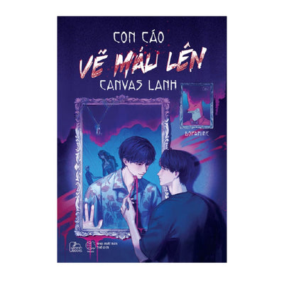 [Pre-order] Con Cáo Vẽ Máu Lên Canvas Lanh (Đam mỹ)