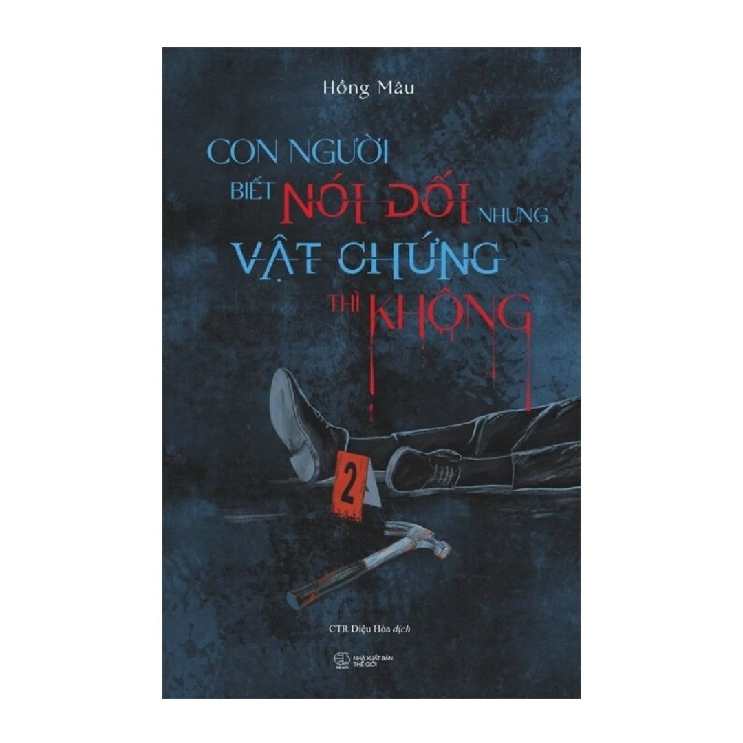 [Pre-order] Con Người Biết Nói Dối Còn Vật Chứng Thì Không