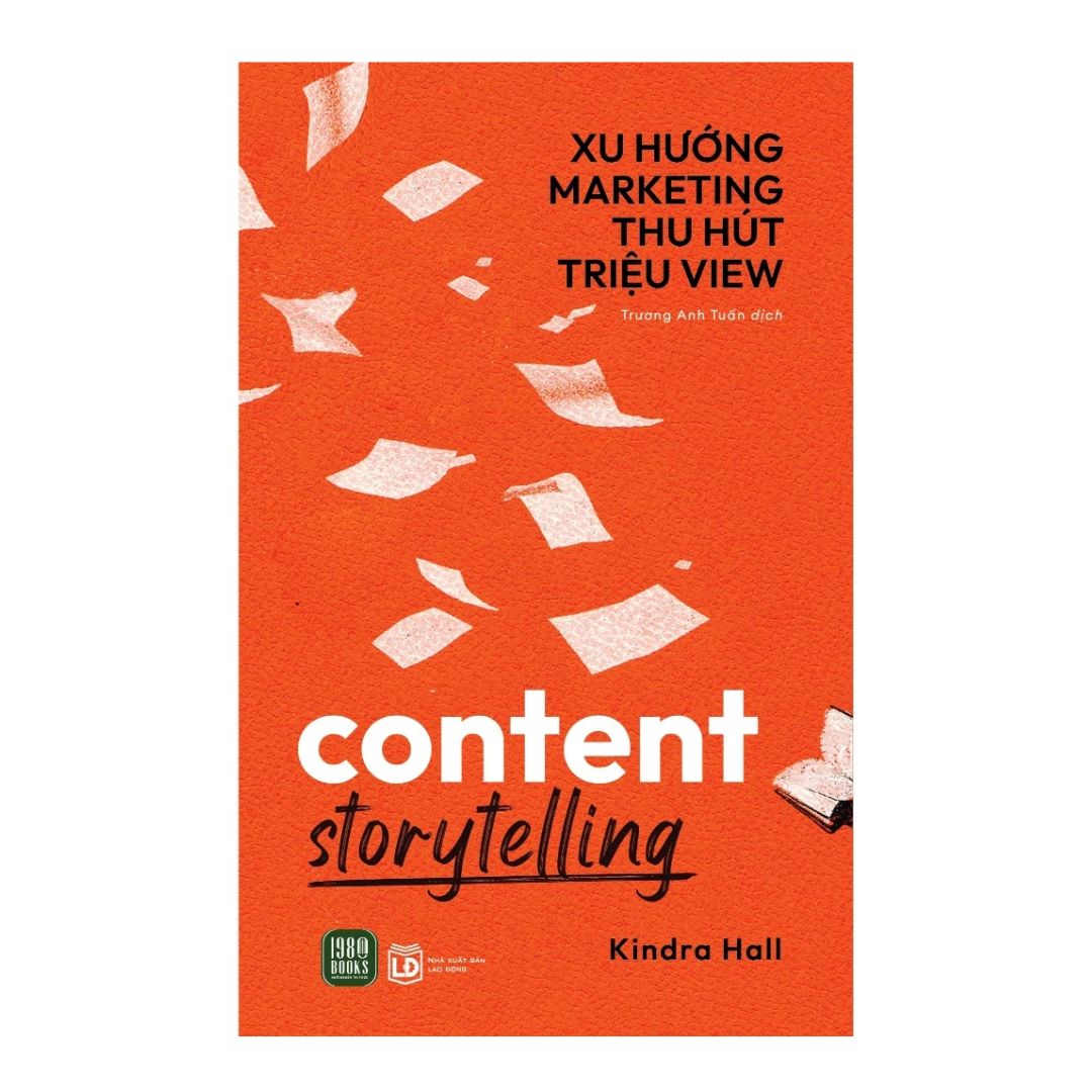 [Pre-order] Content Storytelling - Xu hướng marketing thu hút triệu view