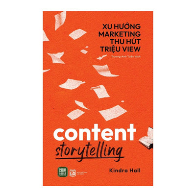 [Pre-order] Content Storytelling - Xu hướng marketing thu hút triệu view