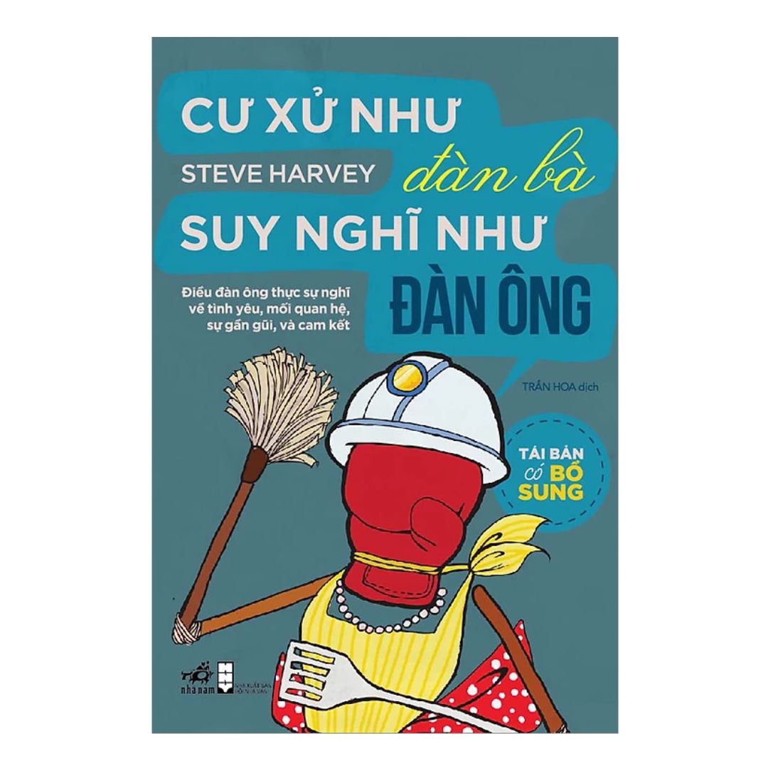 Cư Xử Như Đàn Bà Suy Nghĩ Như Đàn Ông