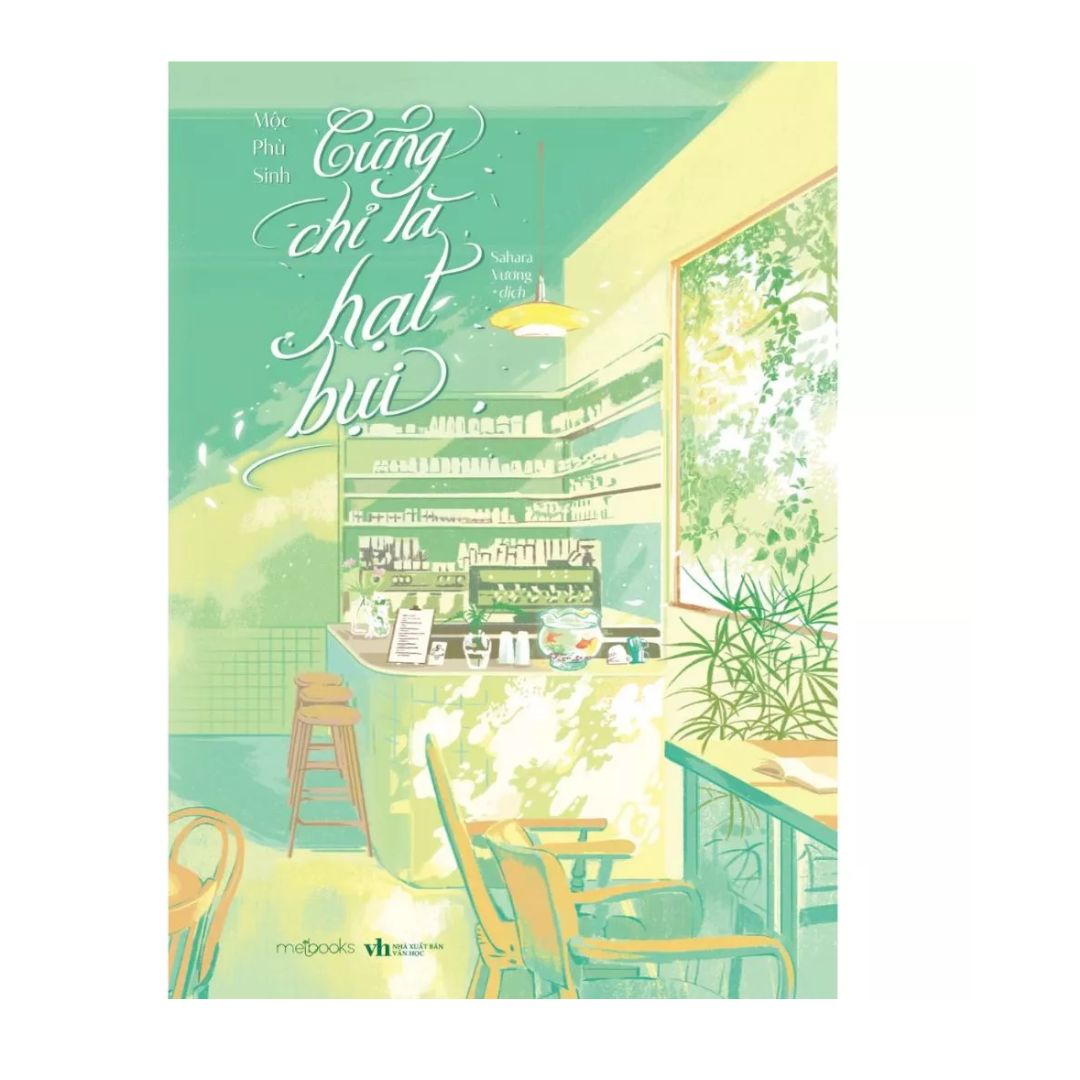 [Pre-order] Cũng Chỉ Là Hạt Bụi (Ngôn tình)