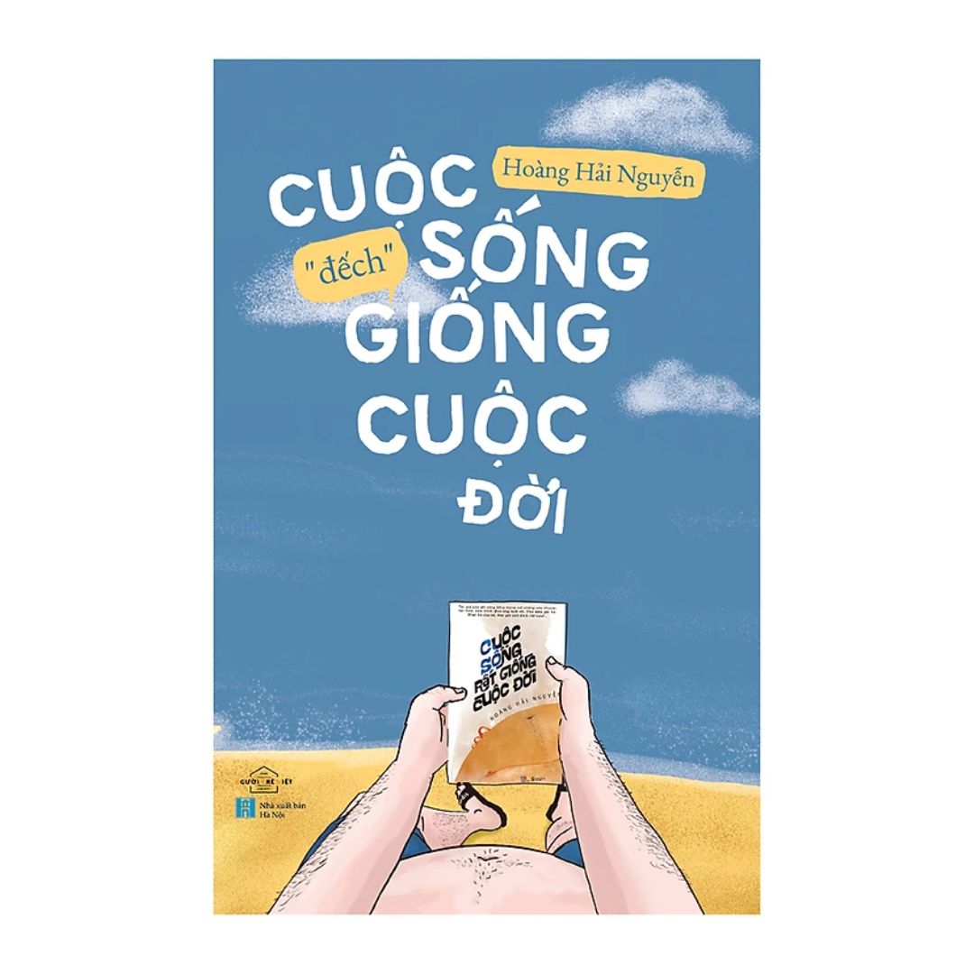 [Pre-order] Cuộc Sống "Đếch" Giống Cuộc Đời