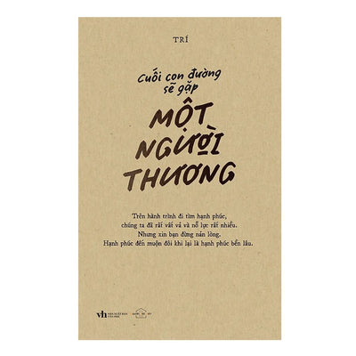Cuối Con Đường Sẽ Gặp Một Người Thương