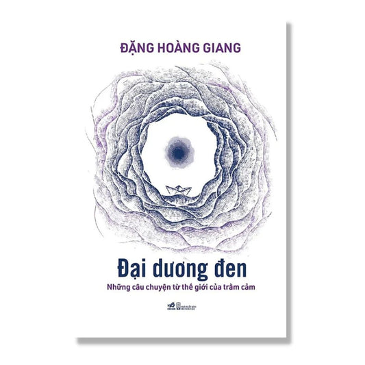 Đại Dương Đen - Những Câu Chuyện Từ Thế Giới Của Trầm Cảm