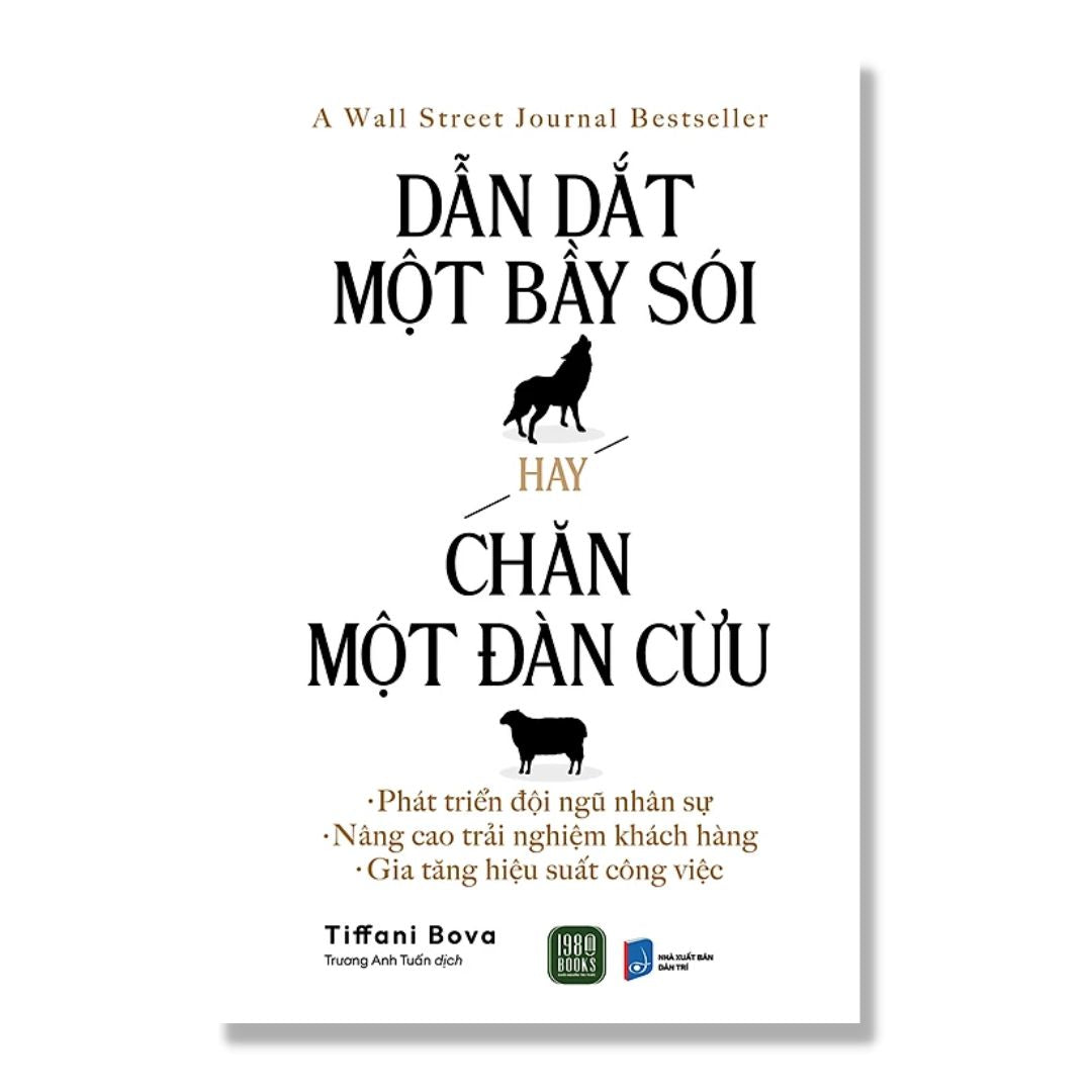 [Pre-order] Dẫn Dắt Một Bầy Sói Hay Chăn Một Đàn Cừu