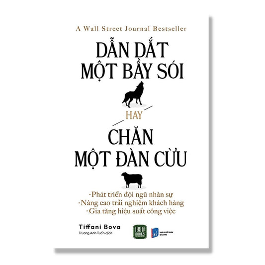 [Pre-order] Dẫn Dắt Một Bầy Sói Hay Chăn Một Đàn Cừu