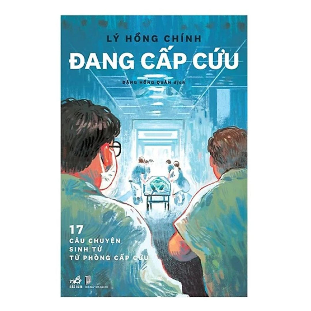 Đang Cấp Cứu: 17 câu chuyện sinh tử từ phòng cấp cứu