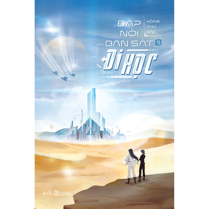 [Pre-order] Đập Nồi Bán Sắt Đi Học (Ngôn tình)