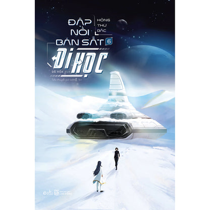 [Pre-order] Đập Nồi Bán Sắt Đi Học (Ngôn tình)