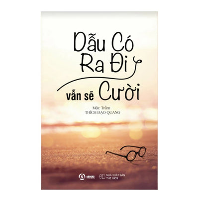 [Pre-order] Dẫu Có Ra Đi Vẫn Sẽ Cười