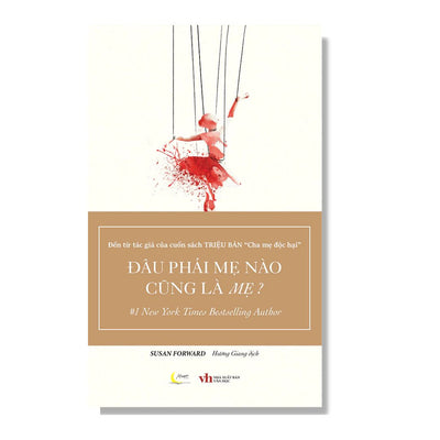 [Pre-order] Đâu Phải Mẹ Nào Cũng Là Mẹ?