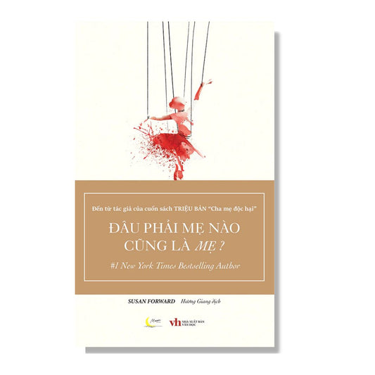 [Pre-order] Đâu Phải Mẹ Nào Cũng Là Mẹ?