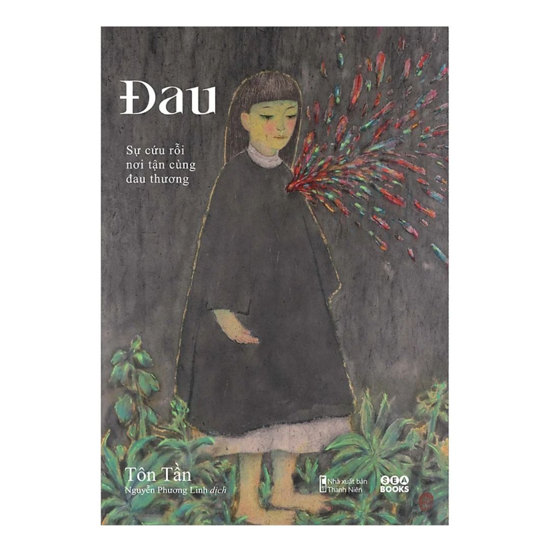 [Pre-order] Đau – Sự Cứu Rỗi Nơi Tận Cùng Đau Thương