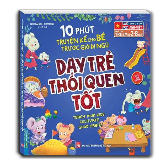 [Pre-order] 10 Phút Truyện Kể Cho Bé Trước Giờ Đi Ngủ - Song Ngữ Anh Việt - Dạy Trẻ Thói Quen Tốt
