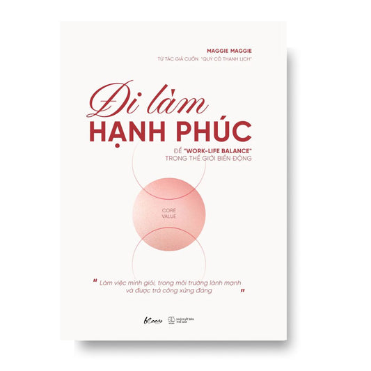 [Pre-order] Đi Làm Hạnh Phúc