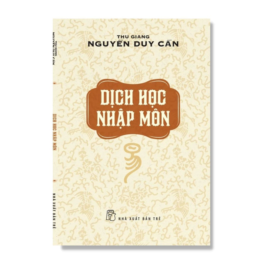 Kinh Dịch Dịch Học Nhập Môn Nguyễn Duy Cần sách cho người mới