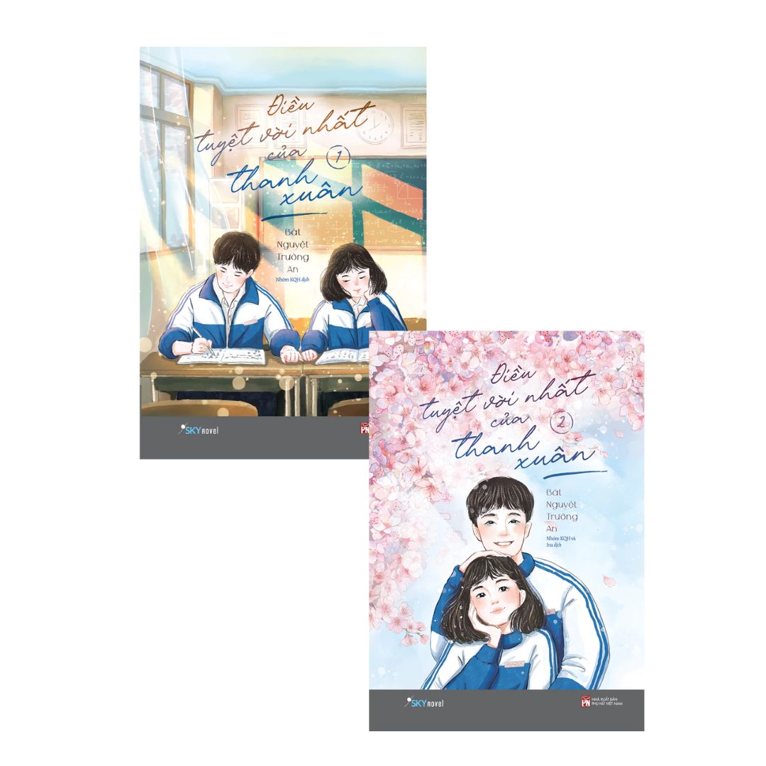 [Pre-order] Điều Tuyệt Vời Nhất Của Thanh Xuân (Ngôn tình | Bộ 2 Tập)