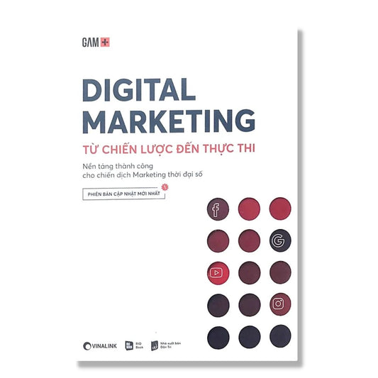 Digital Marketing - Từ Chiến Lược Đến Thực Thi