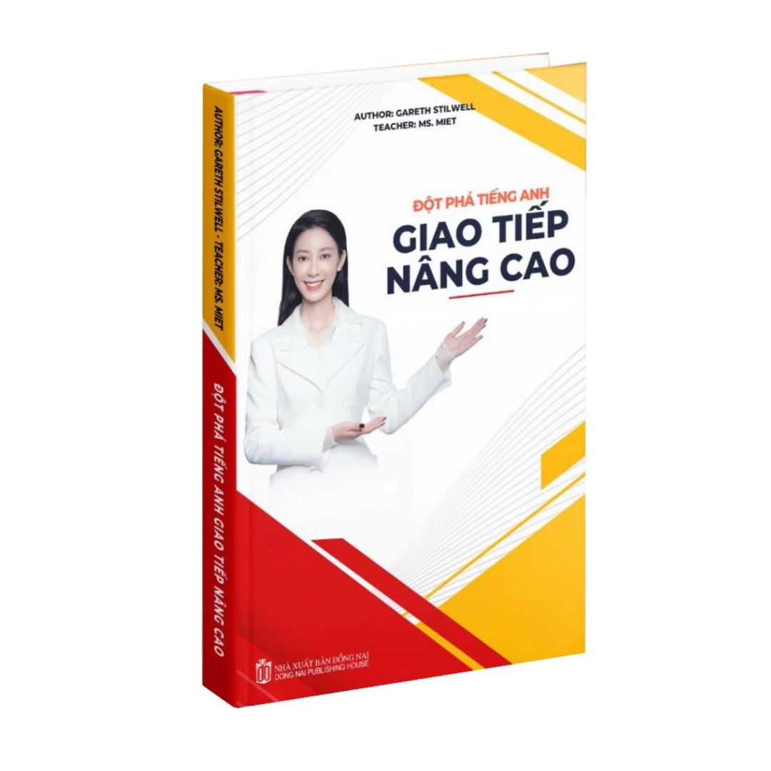 Đột Phá Tiếng Anh Giao Tiếp Nâng Cao